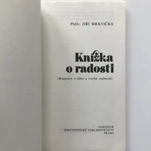Knížka o radosti (Rozprava o růstu a tvorbě osobnosti), Jiří Mrkvička