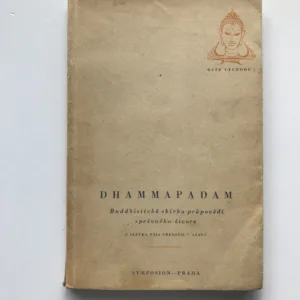 Dhammapadam (Buddhistická sbírka průpovědí správného života), Vincenc Lesný