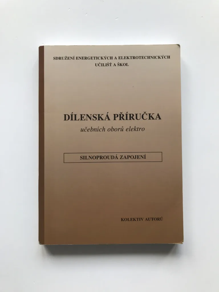 Dílenská příručka učebních oborů elektro – Silnoproudá zapojení