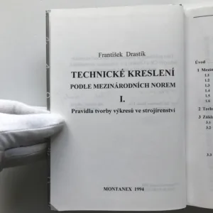 Technické kreslení podle mezinárodních norem I. – Pravidla tvorby výkresů ve strojírenství, František Drastík