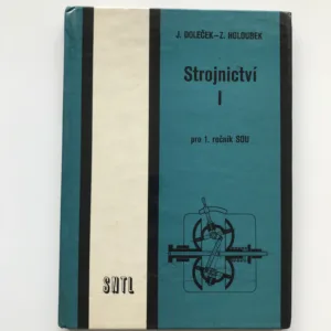 Strojnictví I, Josef Doleček, Zdeněk Holoubek