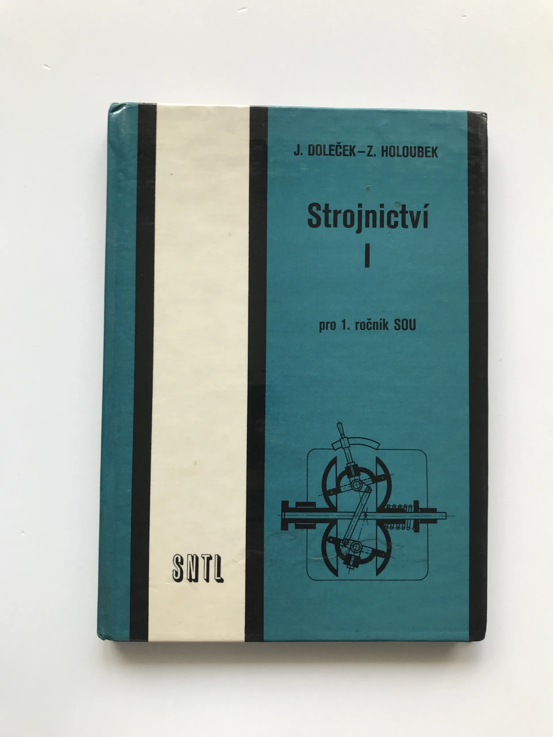 Strojnictví I, Josef Doleček, Zdeněk Holoubek