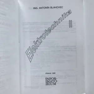 Elektrotechnika I a II, Antonín Blahovec