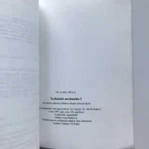 Technická mechanika I, Karel Mičkal