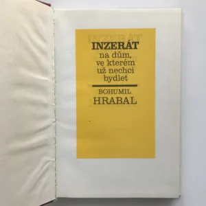 Inzerát na dům, ve kterém už nechci bydlet, Bohumil Hrabal