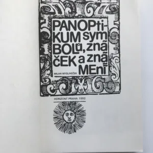 Panoptikum symbolů, značek a znamení, Milan Mysliveček
