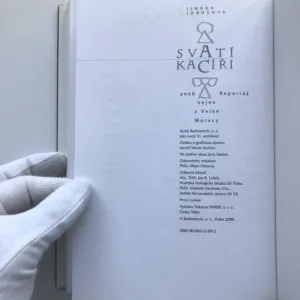 Svatí kacíři aneb Reportáž nejen z Velké Moravy, Jindra Jarošová