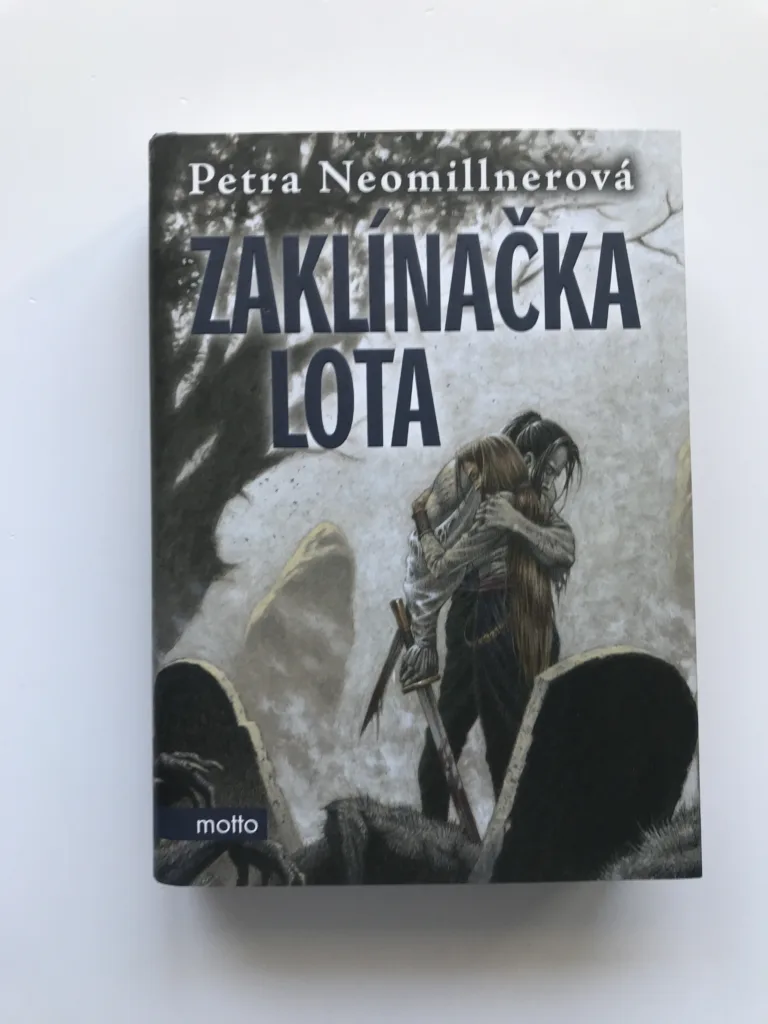 Zaklínačka Lota (podpis autorky), Petra Neomillnerová