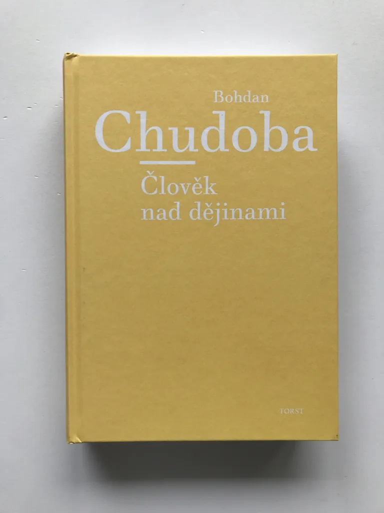 Člověk nad dějinami, Bohdan Chudoba