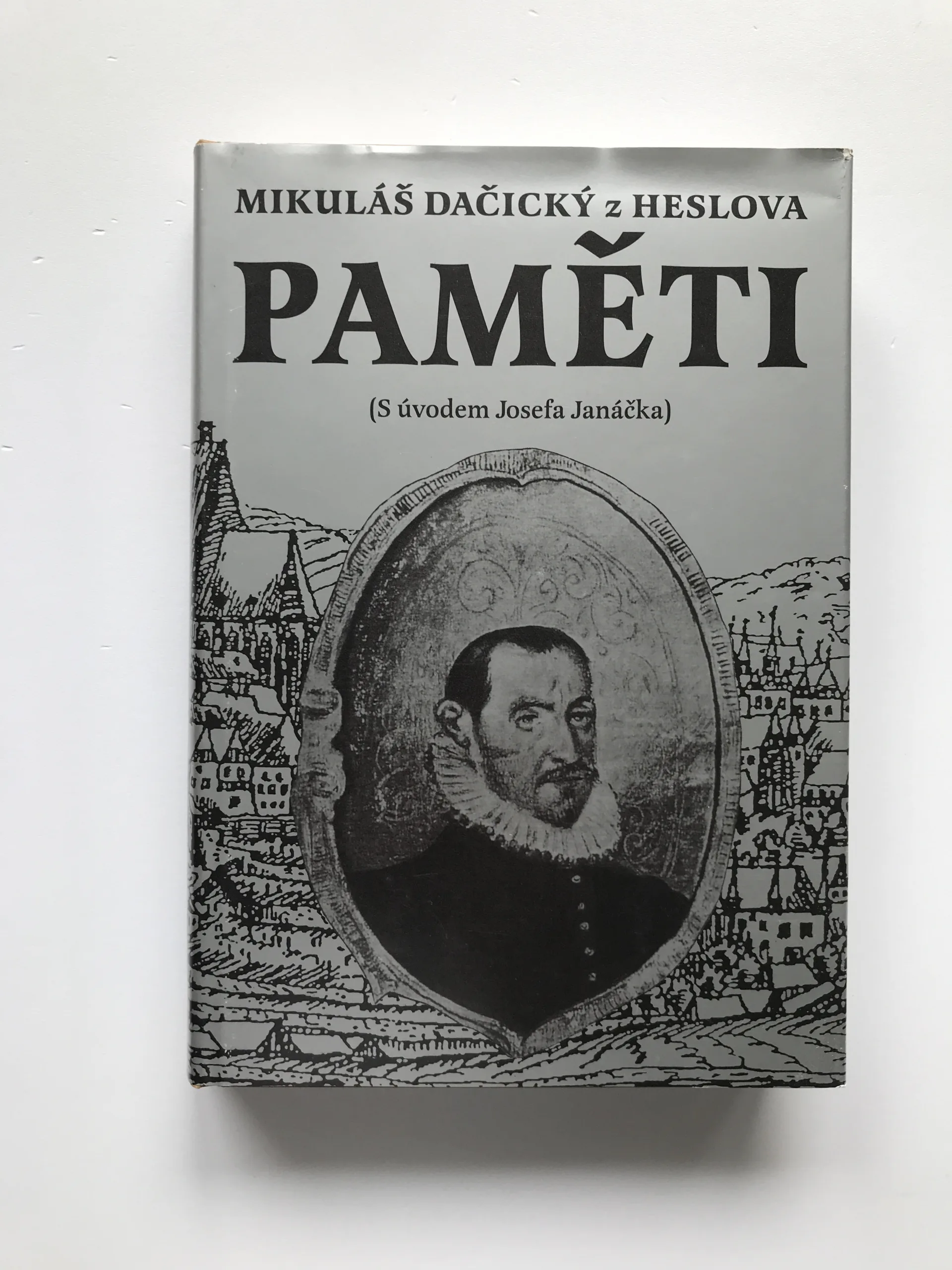 Paměti, Mikuláš Dačický z Heslova