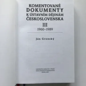 Komentované dokumenty k ústavním dějinám Československa III (1960-1989), Ján Gronský