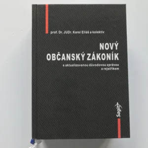 Nový občanský zákoník s aktualizovanou důvodovou zprávou a rejstříkem, Karel Eliáš