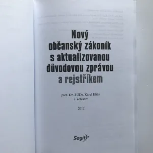 Nový občanský zákoník s aktualizovanou důvodovou zprávou a rejstříkem, Karel Eliáš