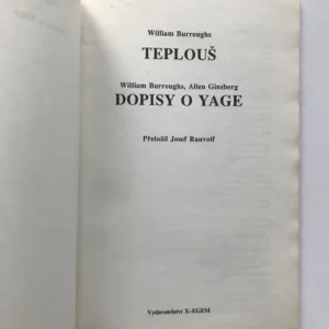 Teplouš / Dopisy o Yage, William Burroughs, Allen Ginsberg