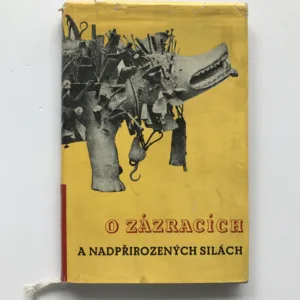 O zázracích a nadpřirozených silách