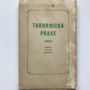 Tábornická praxe, Joges, Miloš Zapletal