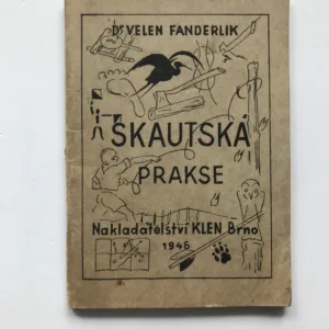 Skautská prakse, Velen Fanderlik