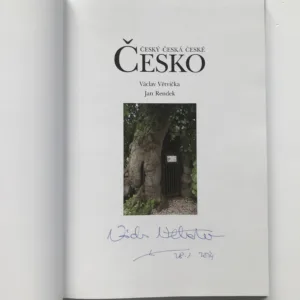 Česko – Od Švýcarska po Těšín (podpis autora), Václav Větvička, Jan Rendek