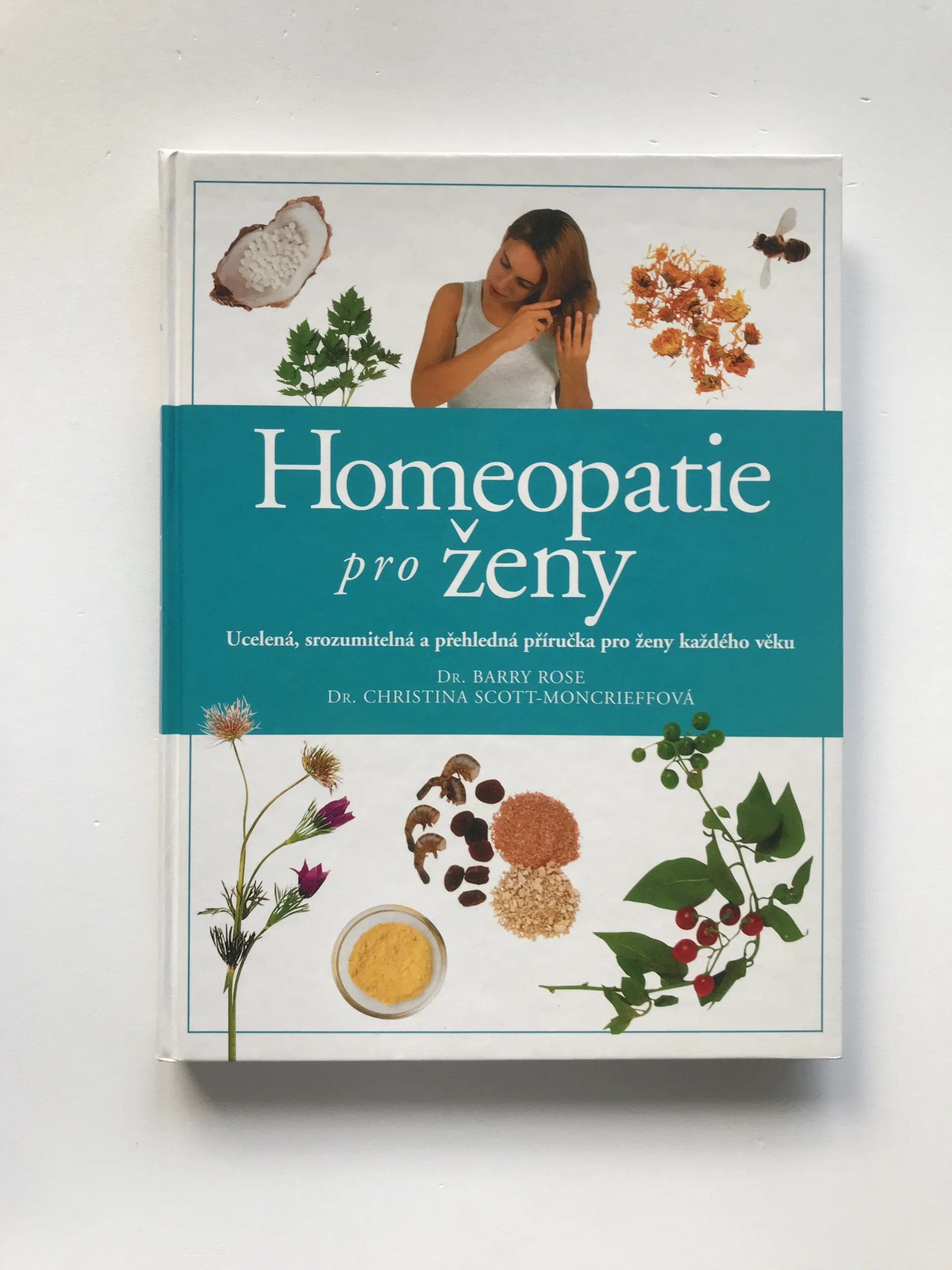 Homeopatie pro ženy, Barry Rose, Christina Scott-Moncrieffová