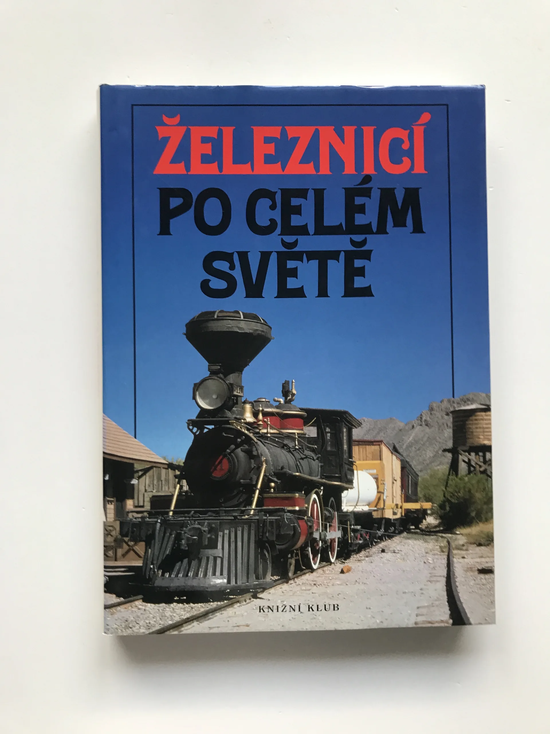 Železnicí po celém světě