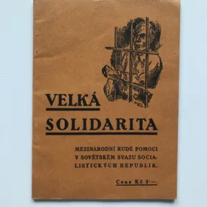 Velká solidarita Mezinárodní Rudé pomoci v Sovětském svazu socialistických republik