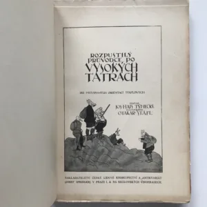 Rozpustilý průvodce po Vysokých Tatrách, Josef Hais Týnecký, Otakar Štáfl
