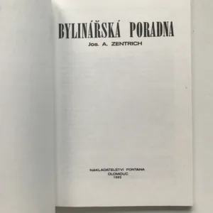 Bylinářská poradna 3 (Aneb příroda léčí revmatismus), Josef A. Zentrich