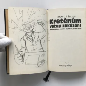 Kreténům vstup zakázán!, Robert I. Sutton