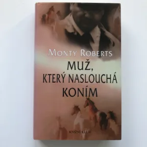 Muž, který naslouchá koním, Monty Roberts