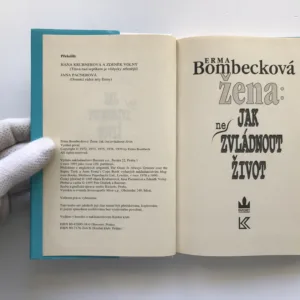 Žena: Jak (ne)zvládnout život, Erma Bombecková