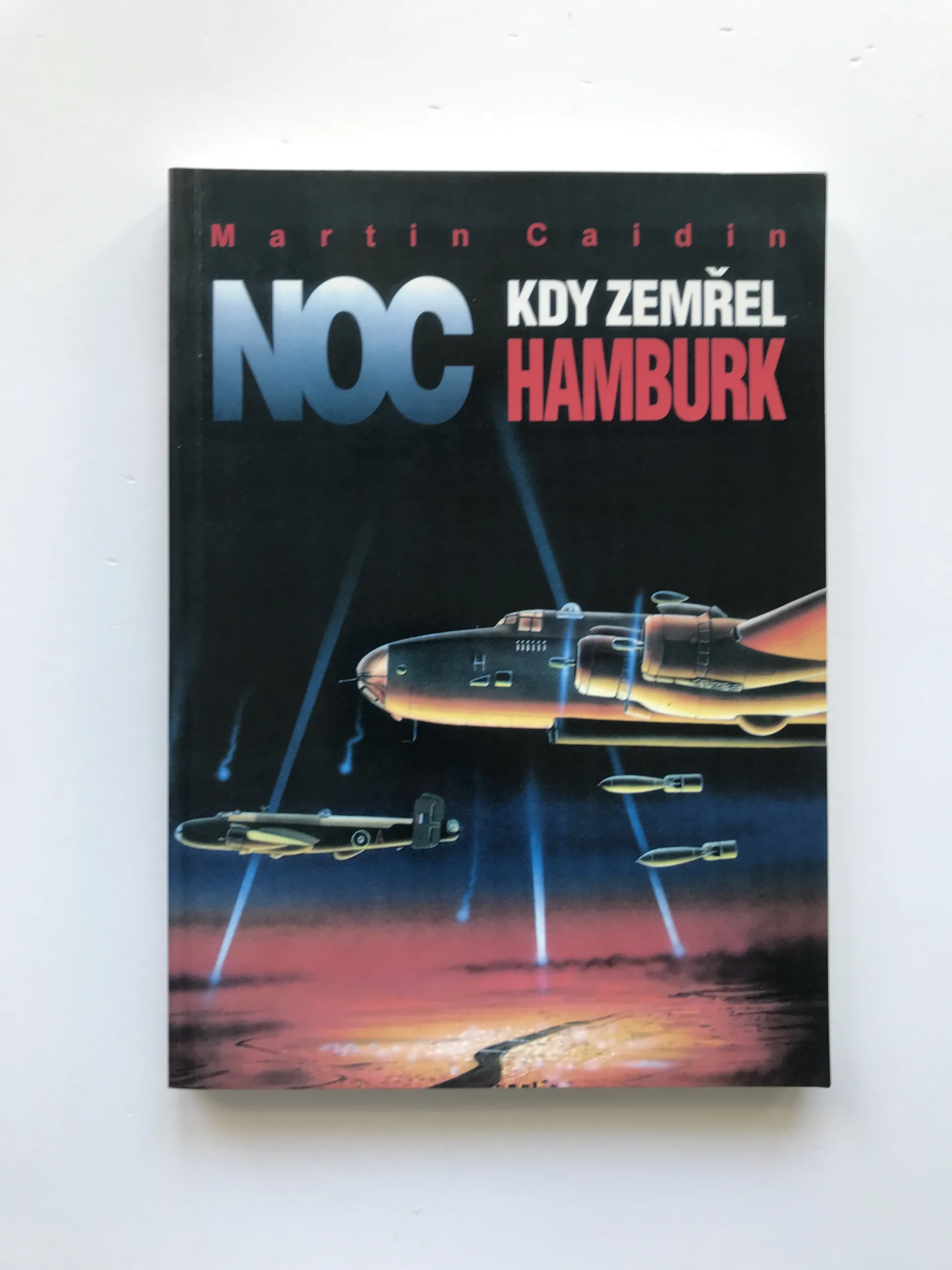Noc, kdy zemřel Hamburk, Martin Caidin