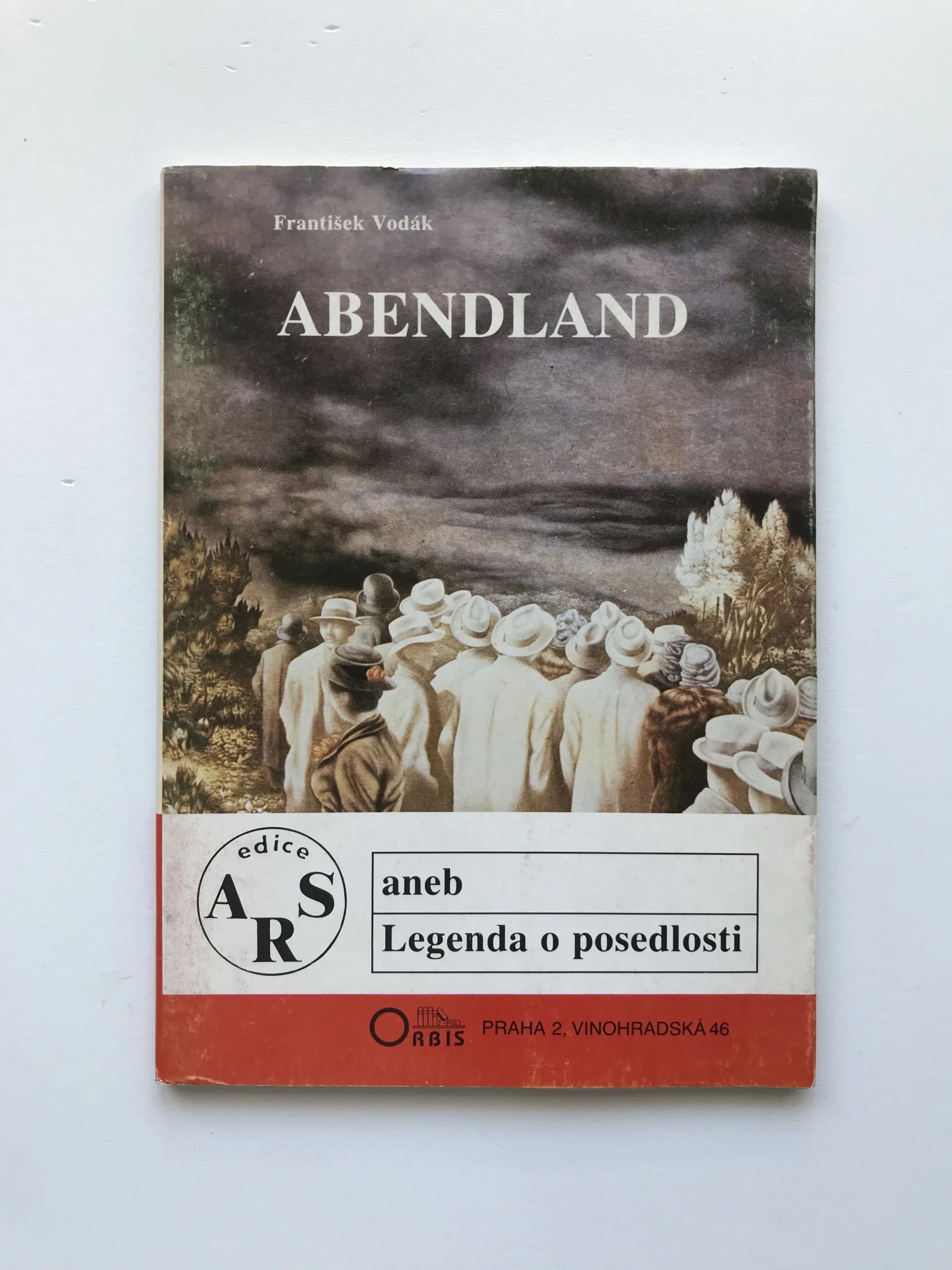 Abendland aneb Legenda o posedlosti, František Vodák
