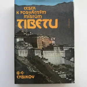 Cesta k posvátným místům Tibetu (Podle deníků vedených v letech 1899 až 1902), Gonbožab Cebekovič Cybikov