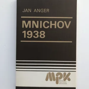 Mnichov 1938, Jan Anger