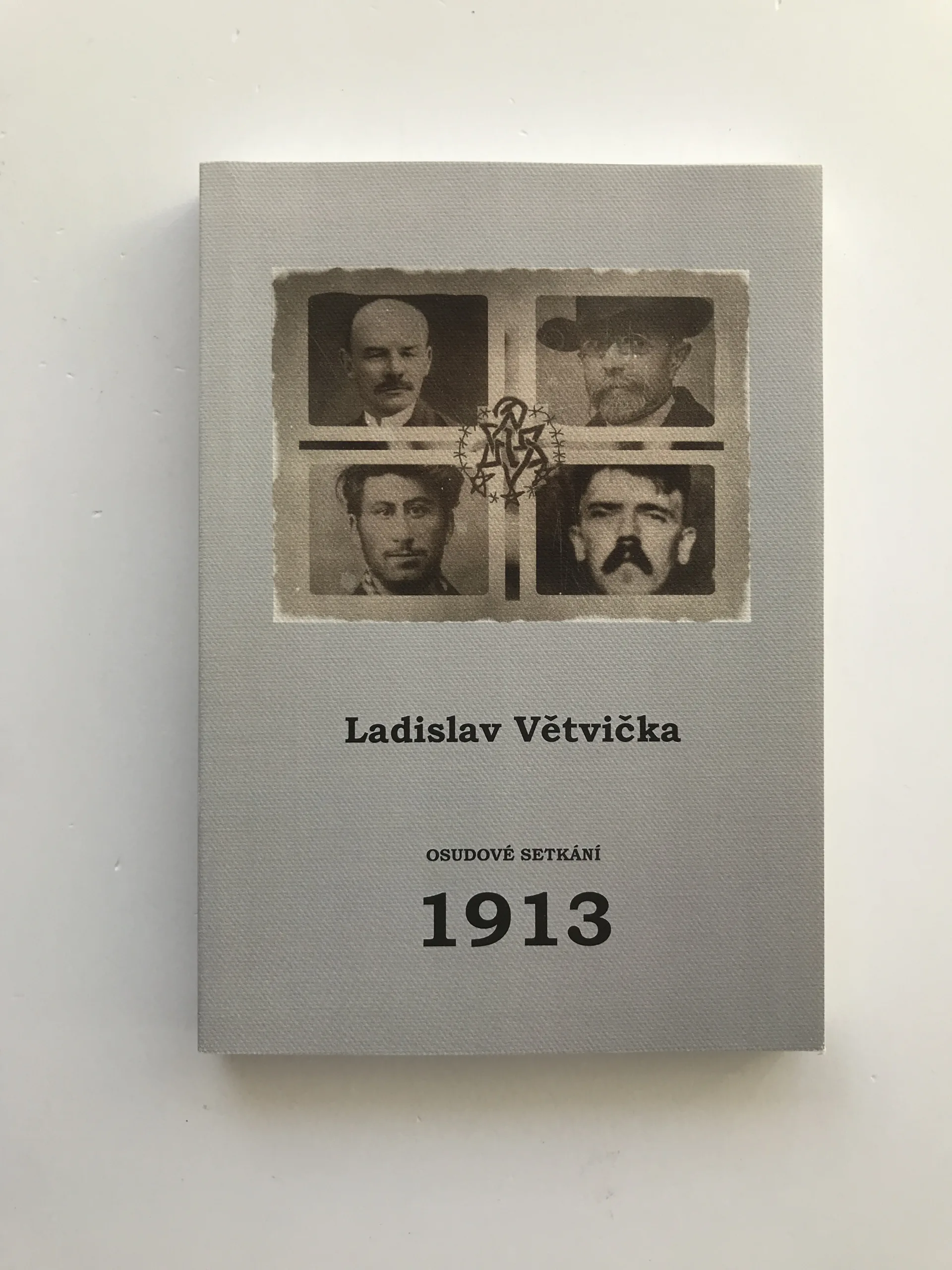 Osudové setkání 1913, Ladislav Větvička