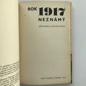 Rok 1917 neznámý, Jiří Muška, Miloš Janda