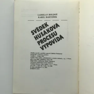 Svědek Husákova procesu vypovídá, Ladislav Holdoš, Karel Bartošek
