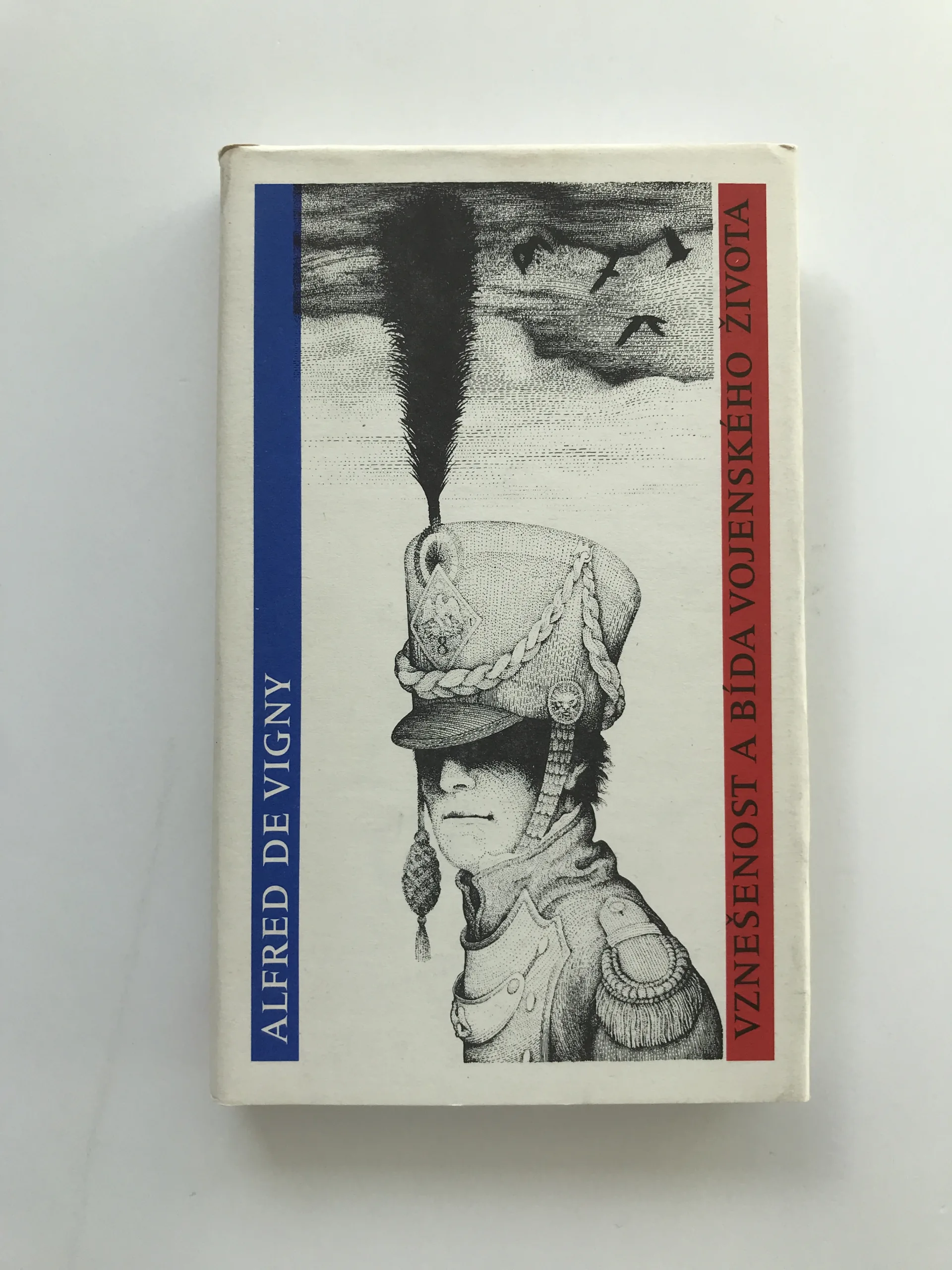 Vznešenost a bída vojenského života, Alfred de Vigny