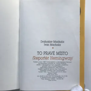 To pravé místo (Reportér Hemingway), Drahoslav Machala, Ivan Machala