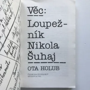 Věc: Loupežník Nikola Šuhaj, Ota Holub