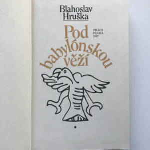 Pod babylónskou věží, Blahoslav Hruška