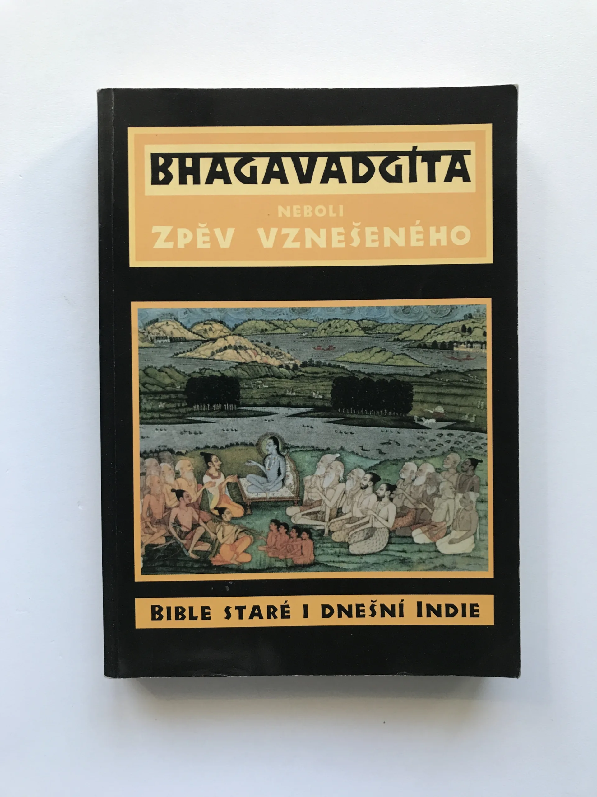 Bhagavadgíta neboli Zpěv vznešeného