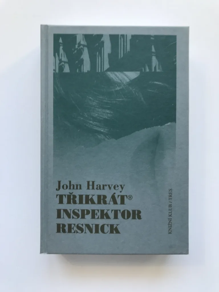 Třikrát inspektor Resnick, John Harvey