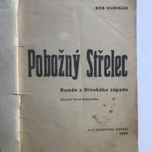 Pobožný střelec, Bob Hurikán, Kája Saudek