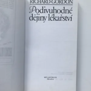 Podivuhodné dějiny lékařství, Richard Gordon