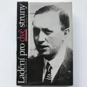 Ladění pro dvě struny, Marie Šulcová