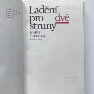 Ladění pro dvě struny, Marie Šulcová