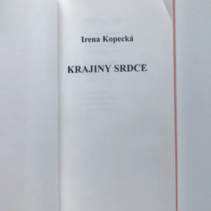 Krajiny srdce, Irena Kopecká, Zdeněk Babinec