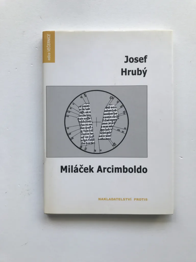 Miláček Arcimboldo, Josef Hrubý