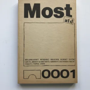 Most atd. 0001, Milan Uhde, kolektiv autorů